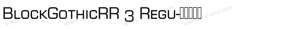 BlockGothicRR 3 Regu字体转换